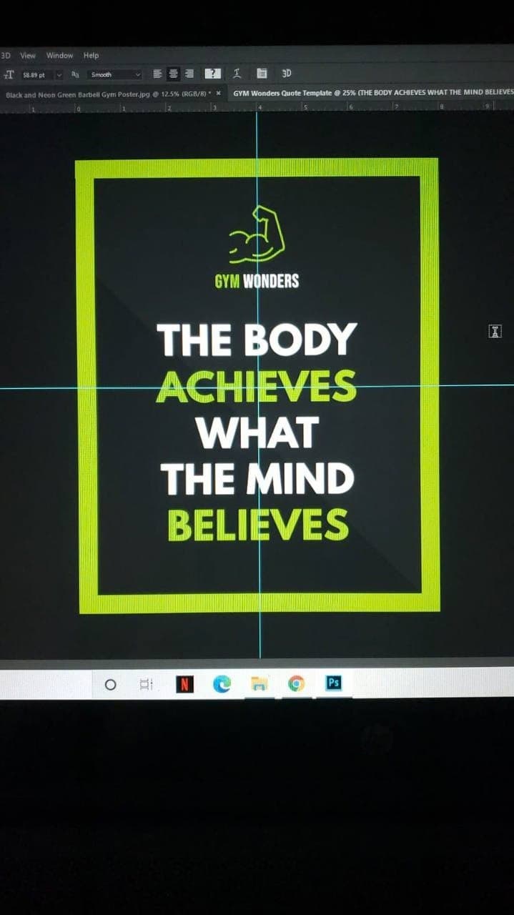 A Gym Wonders post I designed: “The body achieves what the mind believes.”